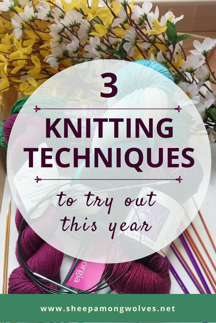 3 knitting techniques to try out this year