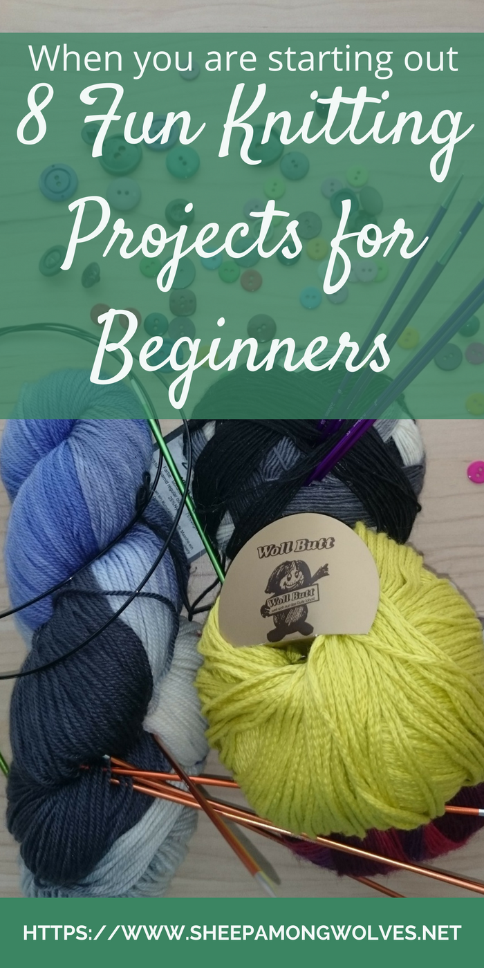 When you are starting out: 8 fun beginner knitting projects