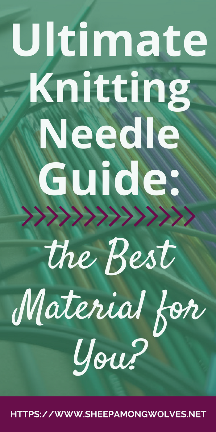 Do you wonder how the material your knitting needle is made of might help you? Click here for part 2 of my ultimate knitting needle guide!