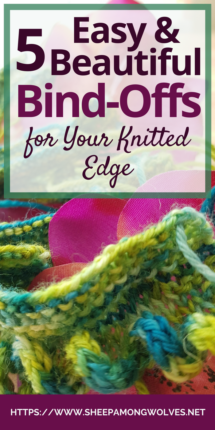 Are you looking for a beautiful bind-off for your lace shawl? Or a bind-off that will match your decorative cast on? Are you looking for something fun and whimsical to end your knit project with? I may have just the thing for you then! Click on through to learn five beautiful and easy bind-offs.