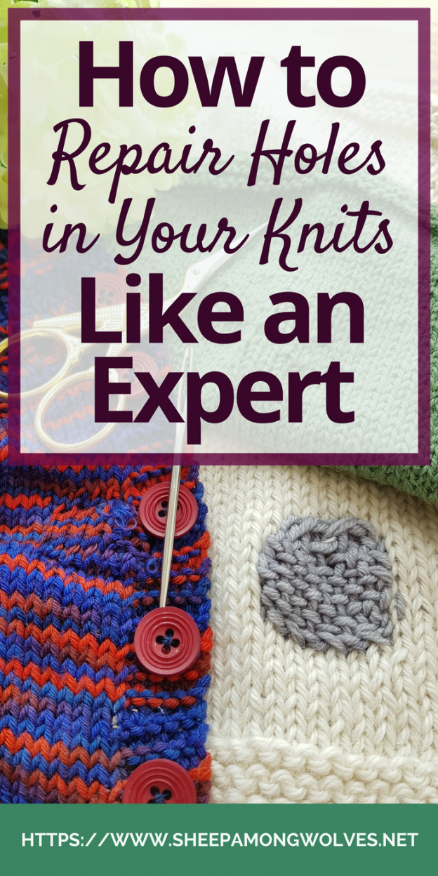 How to Repair Holes in Your Knits like an Expert Sheep Among Wolves
