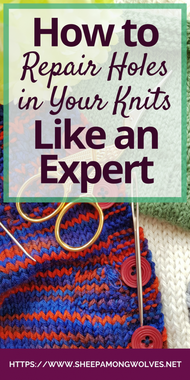 How to Repair Holes in Your Knits like an Expert Sheep Among Wolves